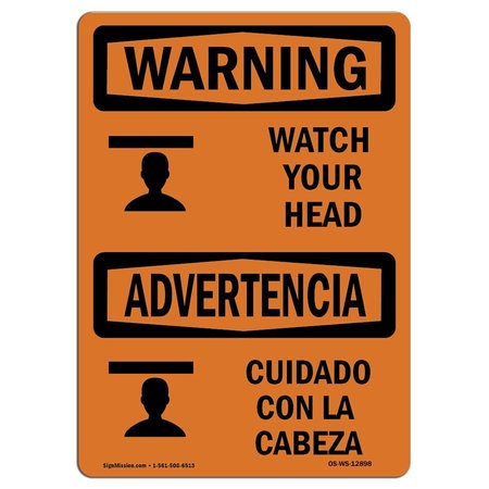 SIGNMISSION OSHA WARNING Sign, Watch Your Head W/ Symbol Bilingual, 7in X 5in Decal, 5" W, 7" L, Landscape OS-WS-D-57-L-12898